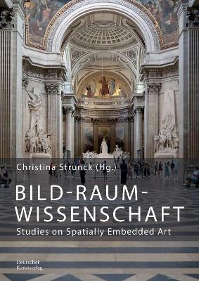 Bild-Raum-Wissenschaft: Studies on Spatially Embedded Art book