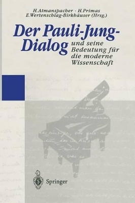 Der Pauli-Jung-Dialog und seine Bedeutung für die moderne Wissenschaft book