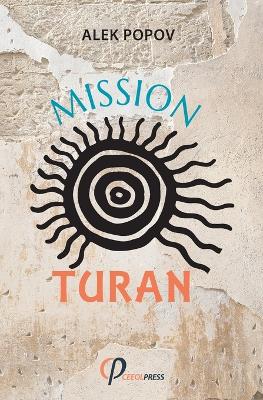 Mission: Turan: Census of the Ancient Bulgarians book