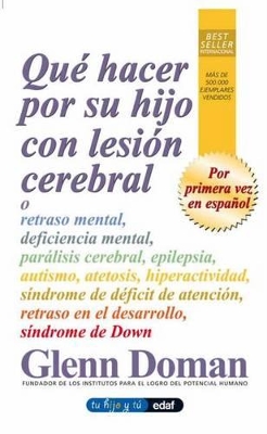 Que Hacer Por Su Hijo Con Lesion Cerebral book