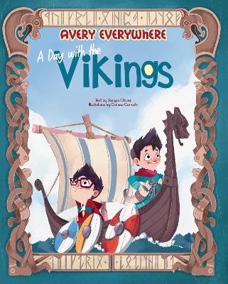 A Day with the Vikings: Avery Everywhere book
