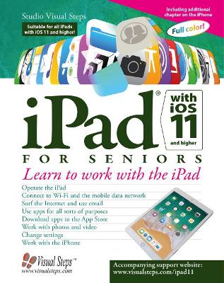 iPad with IOS 11 and Higher for Seniors book