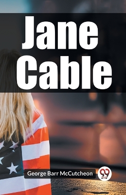 Jane Cable (Edition2023) by George Barr McCutcheon