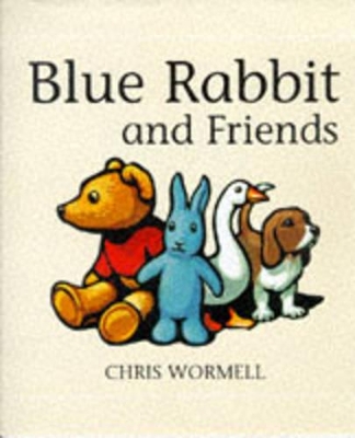 Blue Rabbit and Friends book