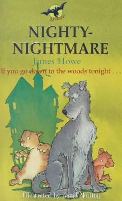 Nighty-Nightmare: Book 4 by James Howe