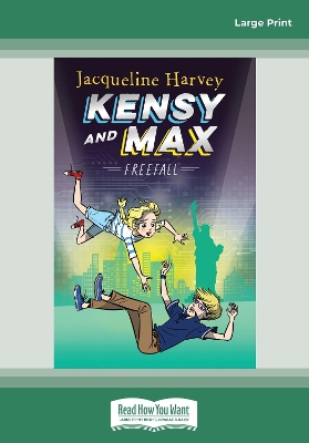 Kensy and Max 5: Freefall: Kensy and Max Series (book 5) by Jacqueline Harvey