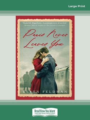 Paris Never Leaves You by Ellen Feldman