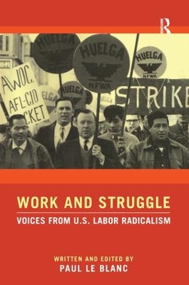 Work and Struggle by Paul Le Blanc