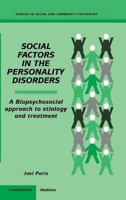 Social Factors in the Personality Disorders by Joel Paris