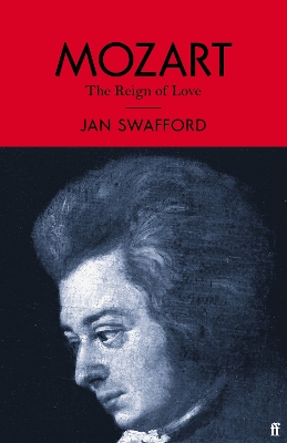 Mozart: The Reign of Love book