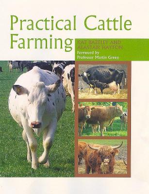 Practical Cattle Farming by Kat Bazeley