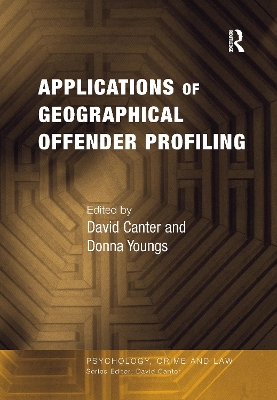 Applications of Geographical Offender Profiling by Donna Youngs