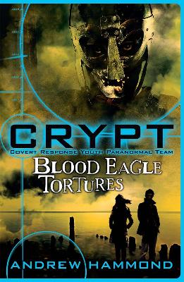 CRYPT: Blood Eagle Tortures book