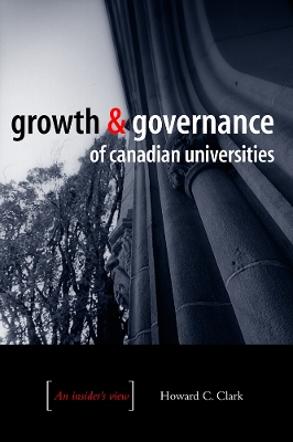 Growth and Governance of Canadian Universities book