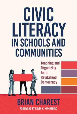 Teaching Civic Literacy in Schools: Reviving Democracy and Revitalizing Communities book