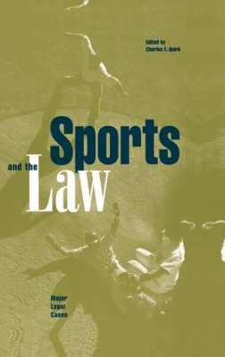 Sports and the Law by Charles E. Quirk