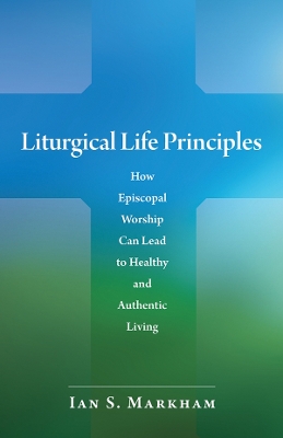 Liturgical Life Principles book