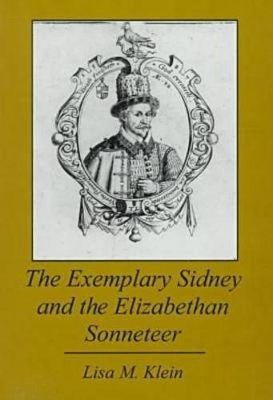 Exemplary Sidney and the Elizabethan Sonneteer book