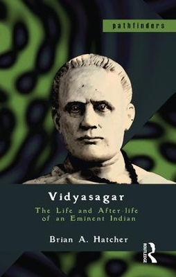 Vidyasagar by Brian A. Hatcher