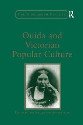 Ouida and Victorian Popular Culture by Andrew King