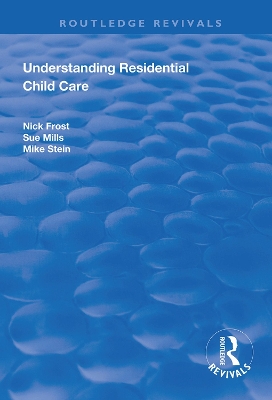 Understanding Residential Child Care book