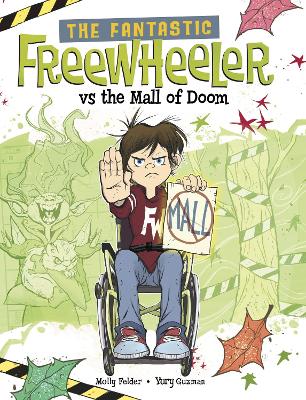 The Fantastic Freewheeler vs the Mall of Doom: A Graphic Novel book