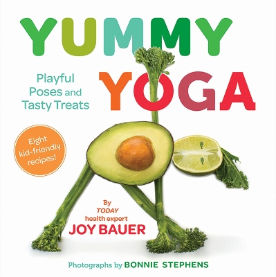 Yummy Yoga: Playful Poses and Tasty Treats book