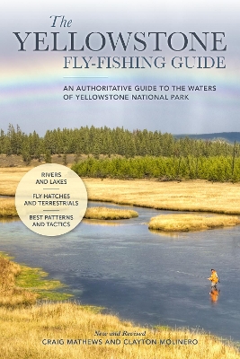 The Yellowstone Fly-Fishing Guide, New and Revised book