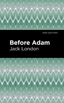 Before Adam by Jack London