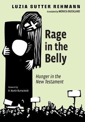 Rage in the Belly by Luzia Sutter Rehmann