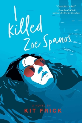 I Killed Zoe Spanos book