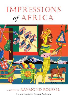 Impressions of Africa by Raymond Roussel