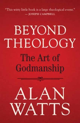 Beyond Theology: The Art of Godmanship book