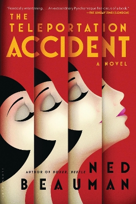 The The Teleportation Accident by Ned Beauman