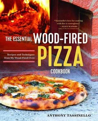 Essential Wood Fired Pizza Cookbook book