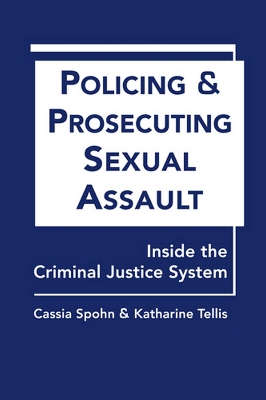 Policing & Prosecuting Sexual Assault book