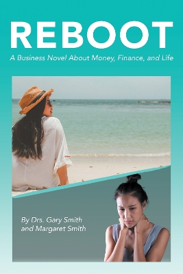 Reboot: A Business Novel About Money, Finance, and Life book