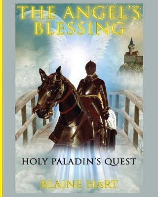 Holy Paladin's Quest by Blaine Hart