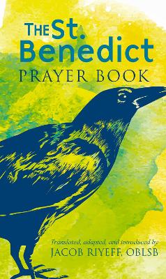 The Saint Benedict Prayer Book book