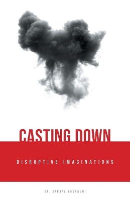 Casting Down Disruptive Imaginations book