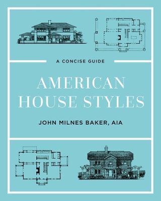 American House Styles - A Concise Guide book