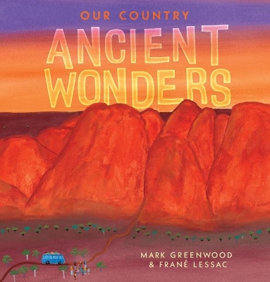 Our Country: Ancient Wonders book