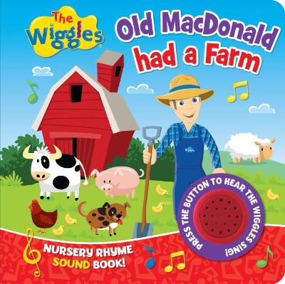 The Wiggles Nursery Rhyme Sound Book: Old Macdonald Had a Farm book