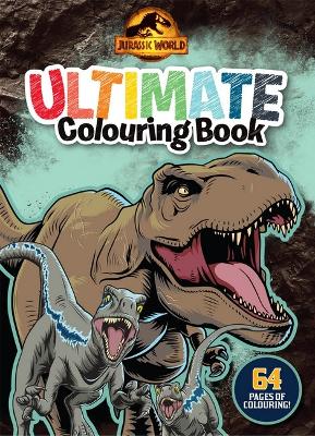 Jurassic World Dominion: Ultimate Colouring Book (Universal) book