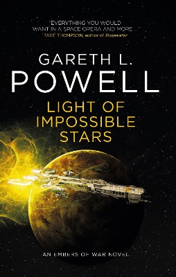 Light of Impossible Stars: An Embers of War Novel book