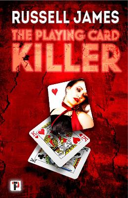 The Playing Card Killer by Russell James