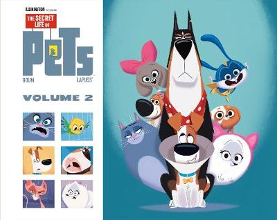 The Secret Life of Pets Gift Book 2 by Stephane Lapuss