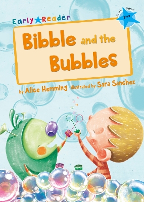 Bibble and the Bubbles (Early Reader) book