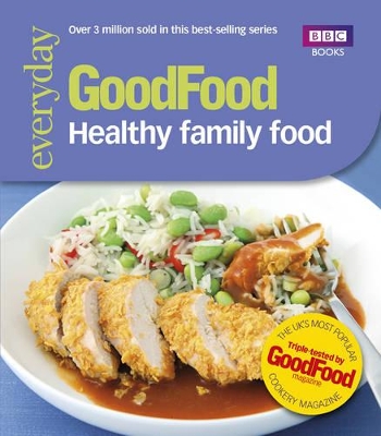 Good Food: Healthy Family Food book