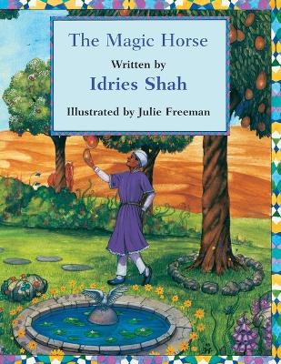 The Magic Horse by Idries Shah